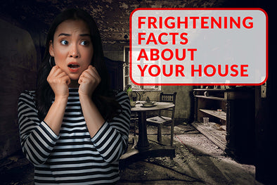 Frightening Facts You Wish You Knew About Your Home